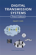 David R Smith, David R. Smith - Digital Transmission Systems, 2 Teile