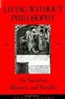 Peter Levine - Living Without Philosophy