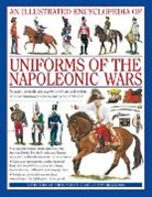 Jeremy Black, Digby Smith - An Illustrated Encyclopedia of Uniforms of the Napoleonic Wars
