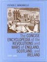Stephen C Manganiello, Stephen C. Manganiello, MANGANIELLO STEPHEN C - Concise Encyclopedia of the Revolutions and Wars of England,