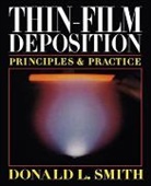 SMITH, Donald Smith, Donald L. Smith, Smith Donald - Thin-Film Deposition: Principles and Practice