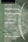 Dorothy E. Smith - Institutional Ethnography