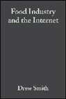 Smith, D. Smith, Drew Smith - Food Industry and the Internet