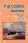 F. Todd Smith - The Caddo Indians