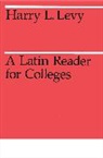 H. L. Levy, Harry L. Levy - A Latin Reader for Colleges