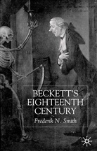 F Smith, F. Smith, Frederik N. Smith, SMITH FREDERIK N - Beckett''s Eighteenth Century
