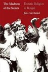 June McDaniel, McDaniel June - The Madness of the Saints