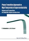 T. Schneider, Toni Schneider, Toni (Univ Zurich-irchel Schneider, Schneider Toni, J. M. Singer, Johannes M Singer... - Phase Transition Approach To High Temperature Superconductivity - Universal Properties Of Cuprate Superconductors