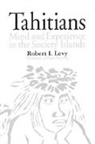 Robert Levy, Robert I. Levy, Pierre Heyman - Tahitians