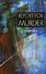 V. L. McDermid, Val McDermid - Report for murder
