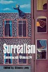 John Bellamy Foster, Silvano Levy, Istvan Meszaros, Silvano Levy - Surrealism: Surrealist Visuality