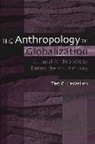 Ted C. Lewellen - The Anthropology of Globalization