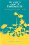 Gregory A Smith, Gregory A. Smith - Education and the Environment