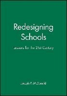 Mcdonald, Iii McDonald, Joseph McDonald, Joseph P Mcdonald, Joseph P. McDonald, Jp McDonald - Redesigning Schools