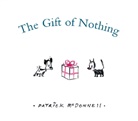 Patrick McDonnell - The Gift of Nothing