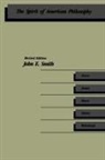 John Smith - The Spirit of American Philosophy