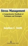 Jonathan C Smith, Jonathan C. Smith - Stress Management