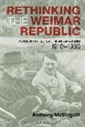 McElligott, Anthony Mcelligott, Anthony (University of Limerick McElligott - Rethinking the Weimar Republic