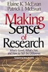 Elaine K. McEwan, Patrick J McEwan, Patrick J J McEwan, Patrick J. McEwan, Elaine K McEwan-Adkins, Elaine K K McEwan-Adkins... - Making Sense of Research