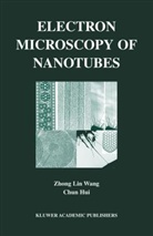 Chun Hui, Karla Lin Smith, Zhong-li Wang, Zhong-lin Wang - Electron Microscopy of Nanotubes