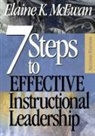 Elaine K. McEwan, Elaine K. McEwan-Adkins - Seven Steps to Effective Instructional Leadership