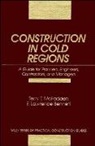 Bennett, F Lawrence Bennett, F. Lawrence Bennett, Stephen Bennett, Bennett F. Lawrence, Mcfadden... - Construction in Cold Regions