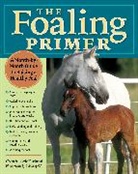 Cynthia McFarland, Bob Langrish - Foaling Primer