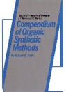 Smith, MB Smith, Michael B Smith, Michael B. Smith, Michael B. (The University of Connecticut Smith, SMITH MICHAEL B - Compendium of Organic Synthetic Methods, Volume 7