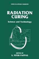 S. Peter Pappas, Peter Pappas, S Peter Pappas - Radiation Curing