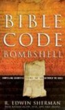 Edwin W Sherman, Edwin W. Sherman, R Edwin Sherman, R. Edwin Sherman - Bible code bombshell
