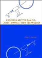 R. E. Sherman, R.E. Sherman, Re Sherman, Robert E Sherman, Robert E. Sherman, SHERMAN R E - Process Analyzer Sample-Conditioning System Technology