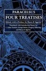 Paracelsus, Paracelsus Paracelsus, Paracelsus (Auroleus Phillipus Theostratus Bombast, Paracelsus (Auroleus Phillipus Theostratus Bombastus von Hohenheim), Henry Sigerest, Henry E. Sigerist - Four Treatises of Theophrastus Von Hohenheim Called Paracelsus