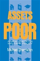 Neil Gilbert, Michael Sherraden - Assets And The Poor