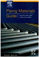 Smith, Alison Smith, Peter Smith, Peter (Independent Consultant Smith, Smith Peter - Piping Materials Guide