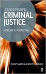 Kristin Natalier, Natalier Kristin, Philip D Smith, Philip D. Smith, Philip D. Dr Smith, Philip D. Natalier Smith - Understanding Criminal Justice