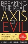 Mark Malmer, Mark Palmer, Palmer Mark - Breaking the Real Axis of Evil