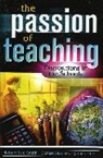 James Hurst, R. Lee Skarbek Smith, Robert Lee Smith, Robert Lee (EDT)/ Skarbek Smith, James Hurst, Hurst James... - Passion of Teaching