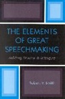 Robert V Smith, Robert V. Smith - Elements of Great Speechmaking