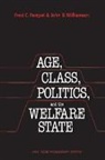 Fred C. Pampel, John B. Williamson, Ernest Q. Campbell - Age, Class, Politics, and the Welfare State