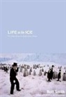 Roff Smith, Roff Martin Smith, Kevin Mulroy - Life on the Ice