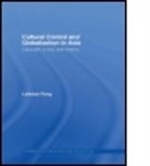 Pang Laikwan, Laikwan Pang, Laikwan Pang, Laikwan (Chinese University of Hong Kong Pang - Cultural Control and Globalization in Asia