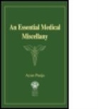 AYAN PANJA, Ayan Panja, Panja Ayan - Essential Medical Miscellany