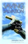 Stephen Smith - Saving Salvation