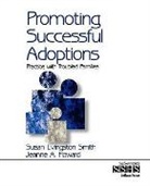 Jeanne Howard, Jeanne A. Howard, Susan Livingston Smith, Susan Livingston Smith - Promoting Successful Adoptions