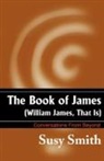 Susy Smith - The Book of James
