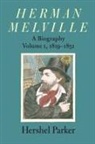 Hershel Parker, Hershel Comp Parker - Herman Melville Volume 1