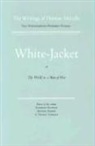 Melville, Herman Melville, Harrison Hayford, Hershel Parker, G Thomas Tanselle, G. Thomas Tanselle - White Jacket, or the World in a Man-Of-War