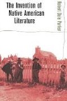 Robert Dale Parker - Invention of Native American Literature