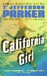 T Jefferson Parker, T. Jefferson Parker - California Girl