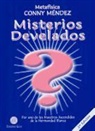 Conny Mendez - Misterios Develados